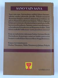 Sano vain sana : vuosi Jeesuksen seurassa