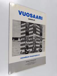 Vuosaari = Nordsjö : merellinen kaupunginosa
