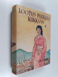 Lootus puhkeaa kukkaan 2