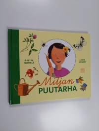 Miljan puutarha