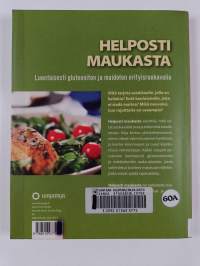 Helposti maukasta : luontaisesti gluteeniton ja maidoton erityisruokavalio