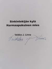 Sinkintekijän kylä ; Harmaapukuinen mies (signeerattu, tekijän omiste)