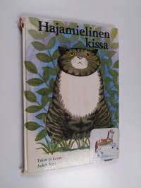 Hajamielinen kissa
