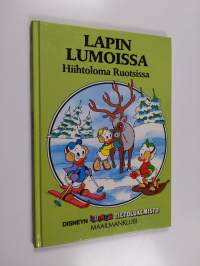 Lapin lumoissa : hiihtoloma Ruotsissa