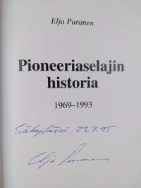 Pioneeriaselajin historia 1969-1993 (signeerattu)