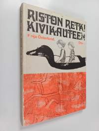 Riston retki kivikauteen