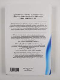 Liekeissä! : miten johtaja inspiroi ihmisiä syttymään muutokselle (tekijän omiste)