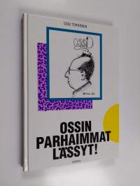 Ossin parhaimmat lässyt : kolmas kerta Ossi Törrönen