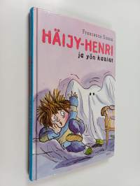 Häijy-Henri ja yön kauhut