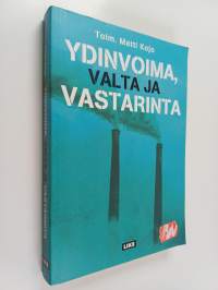 Ydinvoima, valta ja vastarinta