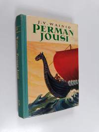 Perman jousi : historiallinen nuorisonromaani