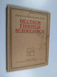 Touristen-Parleur : Deutsch-Finnisch-Schwedisch