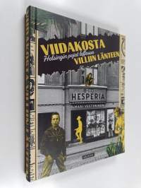 Viidakosta Villiin länteen : Helsingin pojat leffassa