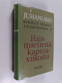 Hajamietteitä kapinaviikoilta