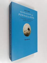 Syvällistä ja pinnallista : teoria, empiria ja kausaalisuus sosiaalitutkimuksessa
