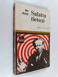 Salattu tietoni : telepatia elämäntyönä