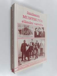 Muistikuvia elämäni varrelta (signeerattu, tekijän omiste)