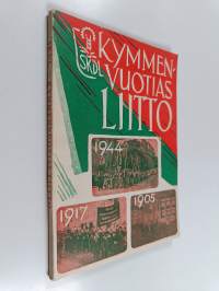 Kymmenvuotias liitto SKDL