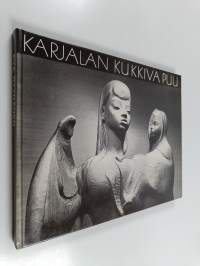 Karjalan kukkiva puu : Eva Ryynänen ja hänen taiteensa = The flowering tree of Karelia : Eva Ryynänen and her art (signeerattu)