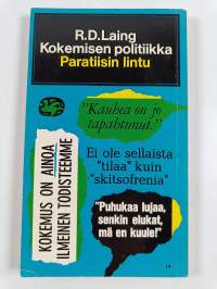 Kokemisen politiikka ja Paratiisin lintu