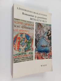 Romaaniset ja goottilaiset miniatyyrit