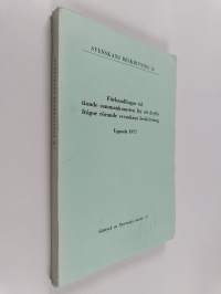 Svenskans beskrivning 10 : Förhandlingar vid tionde sammankomsten för att dryfta frågor rörande svenskans beskrivning, Uppsala 1977