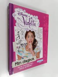 Disney Violetta - Min dagbok : Mina hemligheter, mina drömmar!