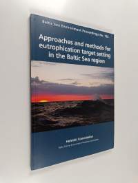 Approaches and methods for eutrophication target setting in the Baltic Sea region