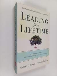 Leading for a lifetime : how defining moments shape the leaders of today and tomorrow