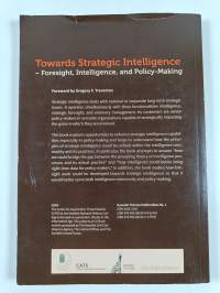 Towards strategic intelligence : foresight, intelligence and policy-making