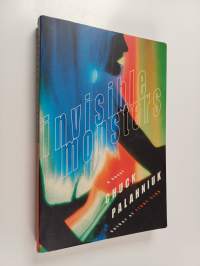 Invisible Monsters: A Novel