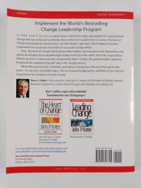 The heart of change field guide : tools and tactics for leading change in your organization (signeerattu)