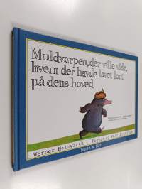 Muldvarpen, der ville vide, hvem der havde lavet lort på dens hoved