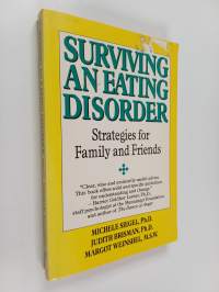 Surviving an Eating Disorder : Strategies for Family and Friends