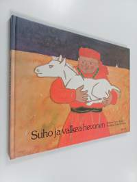 Suho ja valkea hevonen : mongolialainen tarina
