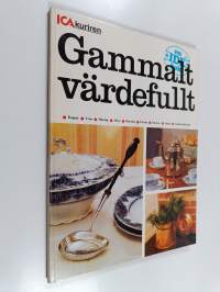 Gammalt värdefullt : koppar, tenn, mässing, silver, datering, porslin, klockor, stolar, gamla träföremål