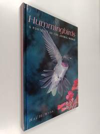 Hummingbirds : A Portrait of the Animal World