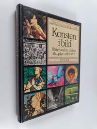Konsten i bild : västerlandets måleri, skulptur, arkitektur