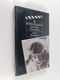Seven samurai and other screenplays : Ikiru, Seven Samurai, Throne of blood