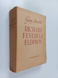 Richard Feverels eldprov : en historia om far och son