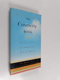 The creativity book : a year&#039;s worth of inspiration and guidance