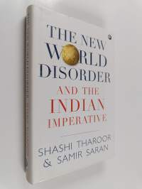 The New World Disorder and the Indian Imperative (signeerattu)