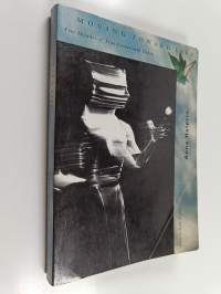 Moving toward life : five decades of transformational dance