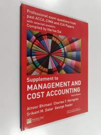 Management and cost accounting, Supplement - Professional exam questions from past ACCA, CIMA and ICAI papers with selected answers