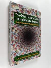 The great financial crisis in Finland and Sweden : the Nordic experience of financial liberalization
