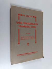 Venäjän sosiaalidemokraattisen työväenpuolueen historia II osa : Venäjän sosiaalidemokraattisen työväenpuolueen muodostuminen vv.1897-99
