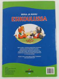Miina ja Manu esikoulussa