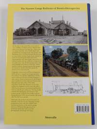 “The” Narrow Gauge Railways of Bosnia-Hercegovina