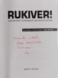Rukiver! : suomalaiset sotavangit Neuvostoliitossa (signeerattu, tekijän omiste)