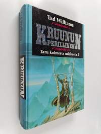 Taru kolmesta miekasta 2 : kruununperillinen